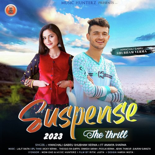 Suspense - The Thrill 2023 Himachali Gabru Shubham Verma MP3 Download